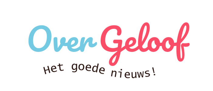 Over Geloof | Het goede nieuws!